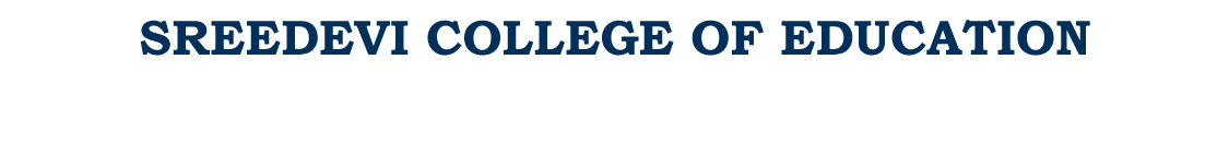 SREEDEVI COLLEGE OF EDUCATION